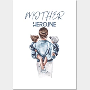 MOTHER THE HEROINE Posters and Art